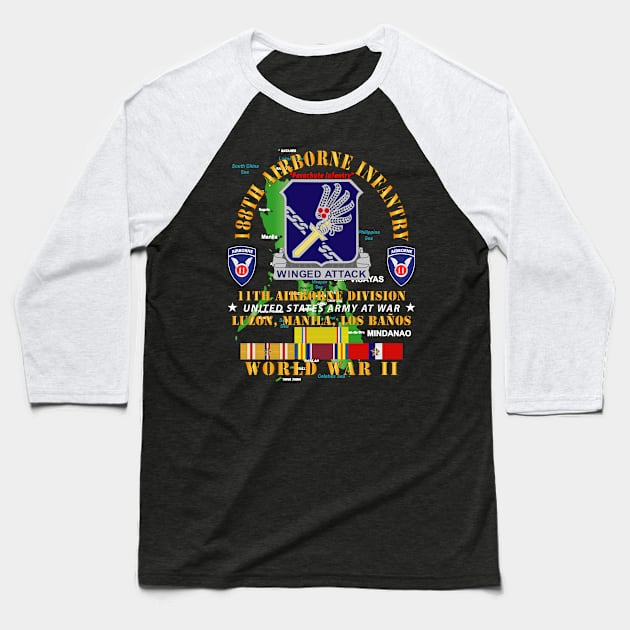 188th Airborne Infantry - The Philippines - WWII w PAC SVC X 300 Baseball T-Shirt by twix123844